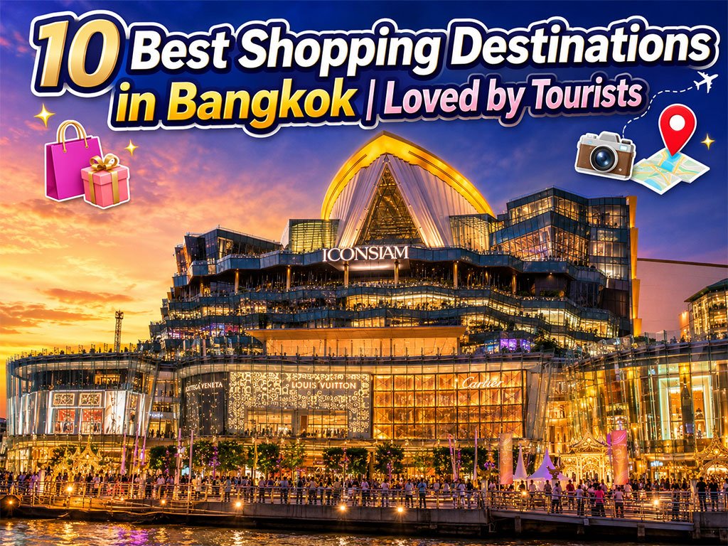 10 Best Shopping Destinations in Bangkok